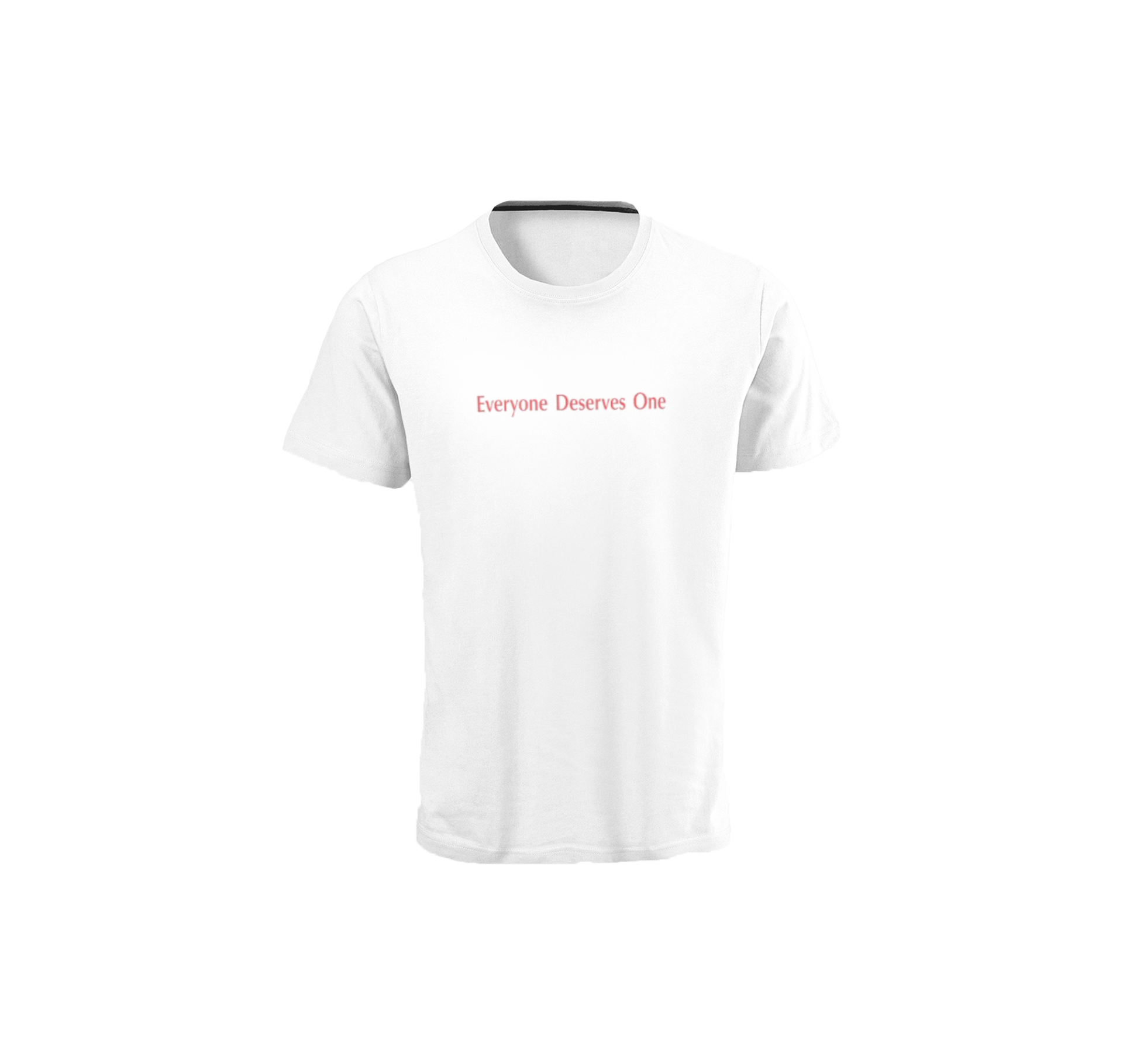 "EveryOne Deserves One" White Summer T Shirt